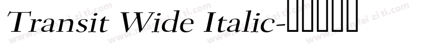 Transit Wide Italic字体转换
